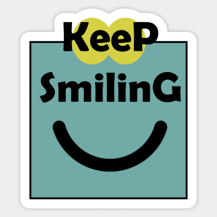 keep smiling Sticker